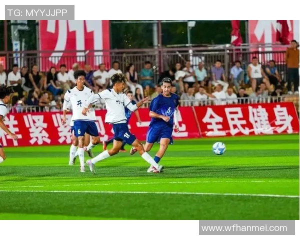 足球明星表演赛精彩纷呈 展现顶级技艺与激情对抗